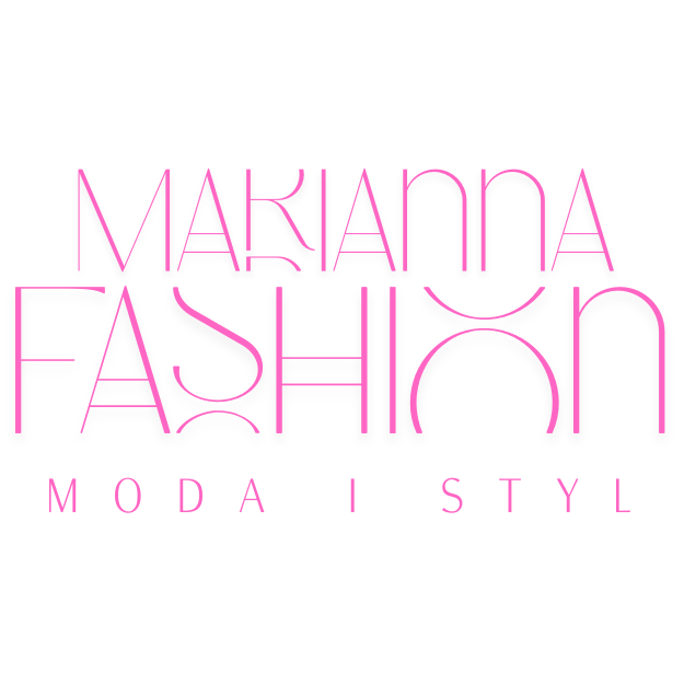 Marianna Fashion - Moda i Styl